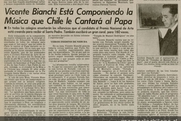  "Vicente Bianchi está componiendo la música que Chile le cantará al Papa"