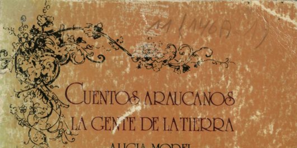 Cuentos araucanos: la gente de la tierra