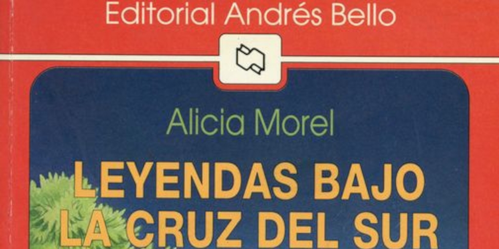 Portada deLeyendas bajo la cruz del sur.