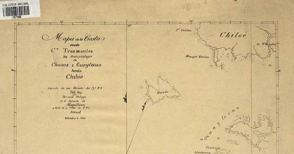 Mapa de la costas [sic] desde Co. Tres Montes los archipiélagos de Chonos i Guaytecas hasta Chiloé [material cartográfico] copiado de un borrador del Cpt. R.N. Fitz Roy por Bernardo Philippi en el Estrecho de Magallanes a bordo de la Goleta de G.N.C Ancud septiembre 6 1843.