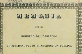 Memoria que el Ministro del Despacho de Justicia, Culto e Instrucción Pública presenta al Congreso Nacional.