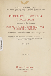 Colección de historiadores y de documentos relativos a la Independencia de Chile: tomo XLIII