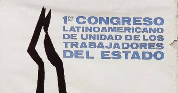 1er Congreso Latinoamericano de la Unidad de Trabajadores del Estado