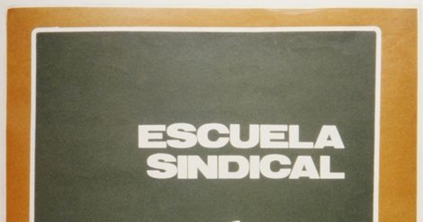 Escuela sindical: Central Única de Trabajadores, 1965