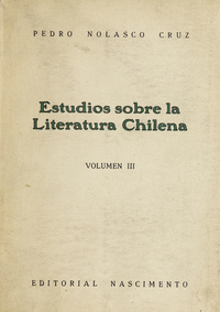 Estudios sobre la literatura chilena: volumen 3