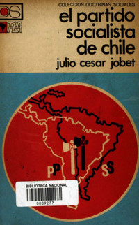El Partido Socialista de Chile: tomo II El Partido Socialista de Chile: tomo II
