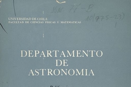 Reunión Astronómica Regional Latinoamericana. Primera Reunion Astronómica Regional Latinoamericana =Primeira Reunião Astronomica Regional Latino-Americana = First Latin-American Regional Astronomy Meeting : 16-21 de enero de 1978. Adelina Gutiérrez-Moreno, Hugo Moreno, editores.Santiago: Observatorio Astronómico Nacional, Cerro Calán, [1979] 334 p.