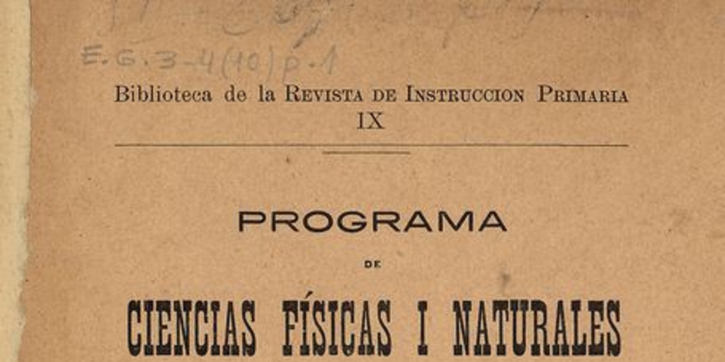Programa de ciencias físicas i naturales / por Manuel Rivera. Santiago de Chile: Impr., Litogr. i Encuadernacion Barcelona, 1905