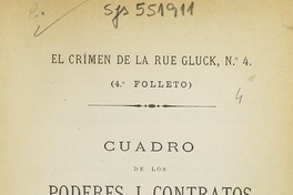 Cuadro de los poderes i contratos que indica el desarrollo del robo de los hermanos F. Javier i Ruperto Ovalle-Vicuña. Santiago: Impr. de P. Cadot y Ca., 1884