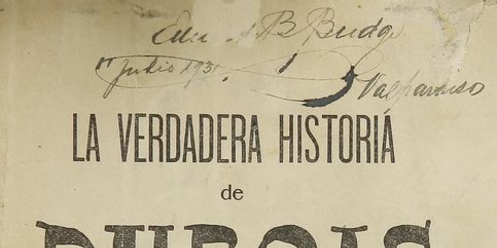 La verdadera historia de Dubois: las memorias del célebre criminal: su vida en Francia, Inglaterra, Venezuela, Perú, Bolivia y Chile: sus compañeras Ursula y Elcira. Santiago: [s.n.], 1907