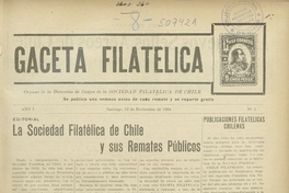 La Gaceta Filatélica. Santiago: La Dirección, 1934-1936 (Santiago : Talls. Gráf. Cóndor)