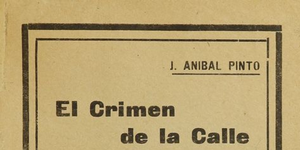 El crimen de la calle Lord Cochrane. [s.n.]: [s.e.] , [1900].