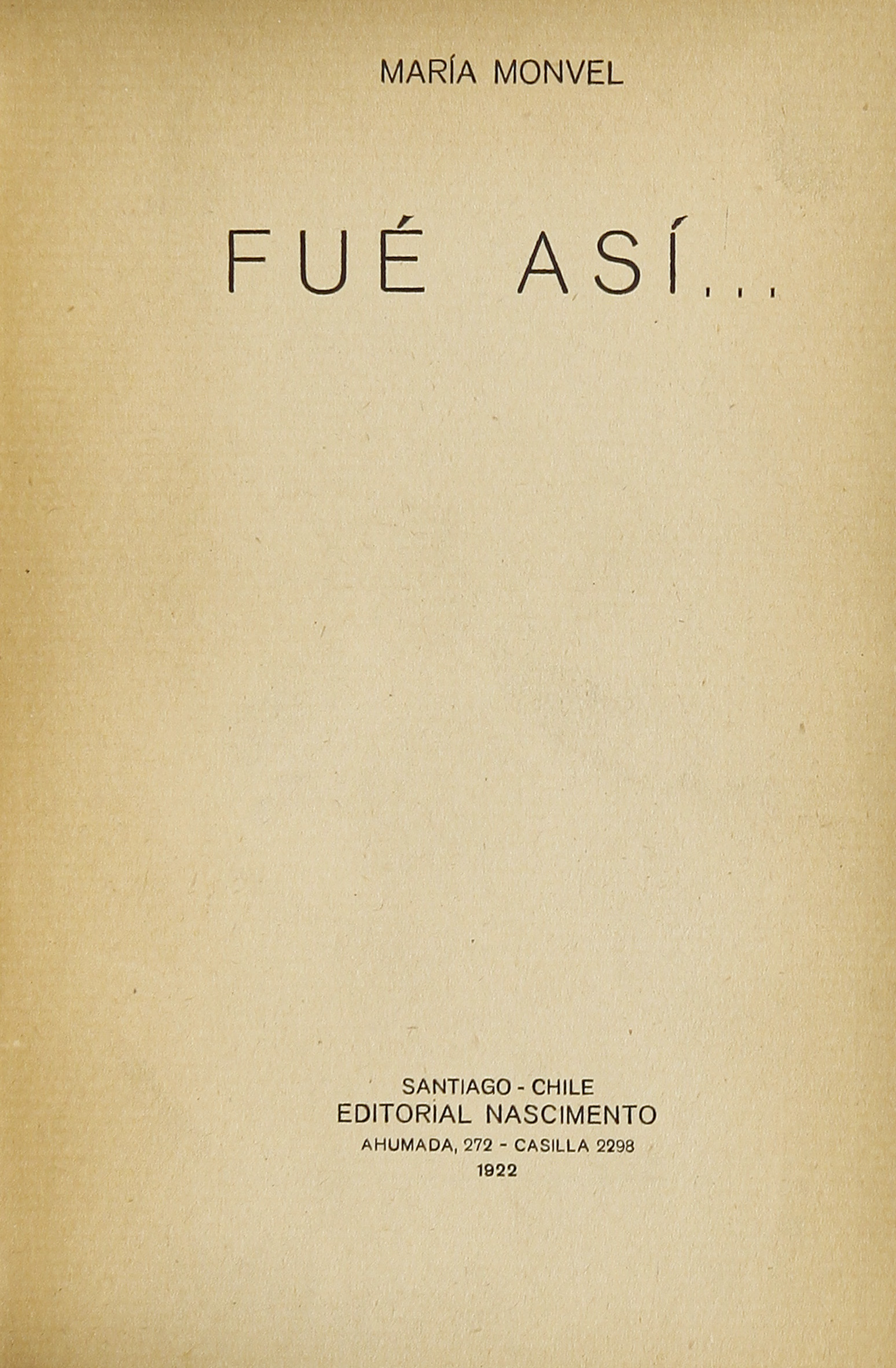 Fue así…