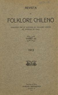 Sección de Folklore de la Sociedad Chilena de Historia y Geografía Sección de Folklore de la Sociedad Chilena de Historia y Geografía