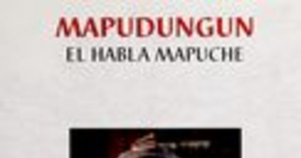  Mapudungun : el habla mapuche