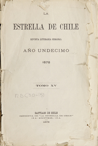 La Estrella de Chile. Tomo XV, año XI, número 548 (7 de abril de 1878) - número 573 (29 de septiembre de 1878)