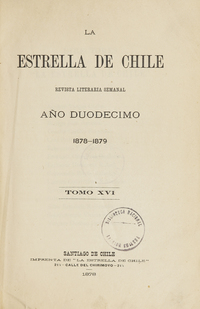 La Estrella de Chile. Tomo XVI, año XII, número 574 (6 de octubre de 1878) - número 598 (23 de marzo de 1879)