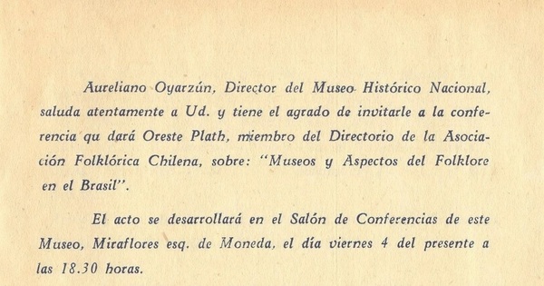 Invitación a conferencia “Museos y Aspectos del folklore en el Brasil” de Oreste Plath