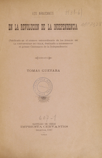 Los Araucanos en la Revolucion de Independencia Los Araucanos en la Revolucion de Independencia