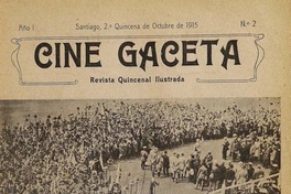 Portada de Cine gaceta. Año 1. núm 2. 2° quincena de octubre de 1915