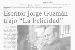 Escritor Jorge Guzmán trajo "La felicidad"