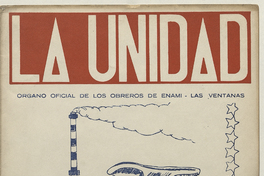 La Unidad. Órgano oficial de los obreros de ENAMI - Las Ventanas: año I, número 2, noviembre de 1969