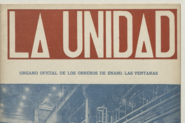La Unidad. Órgano oficial de los obreros de ENAMI - Las Ventanas: año II, número 21, septiembre de 1971