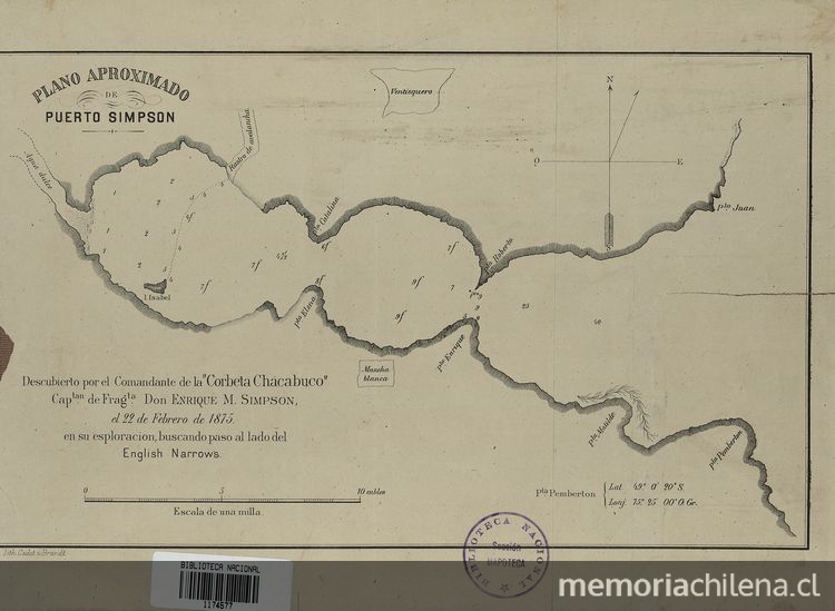 Plano aproximado de Puerto Simpson[mapas] :descubierto por el Comandante de la "Corbeta Chacabuco" capitán de Fragata don Enrique M. Simpson, el 22 de febrero de 1875 en su esploración, buscando paso al lado del English Narrows