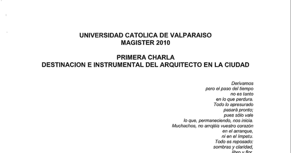 Primerra charla. Destinación e instrumental del arquitecto en la ciudad