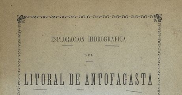 Esploración hidrográfica del litoral de Antofagasta