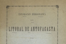 Esploración hidrográfica del litoral de Antofagasta