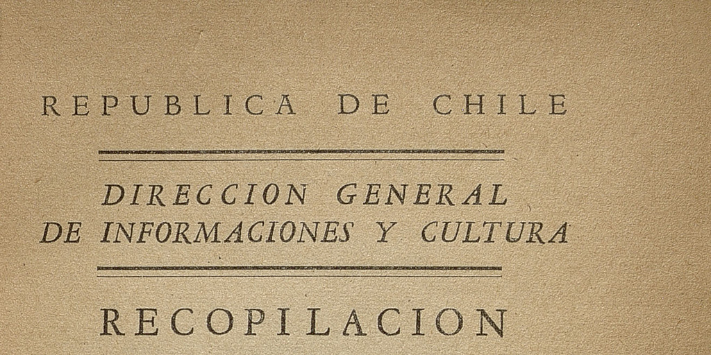 Recopilación de las disposiciones legales y reglamentarias sobre los Servicios que integran la Dirección General de Informaciones y Cultura