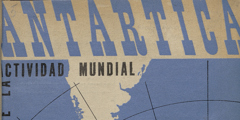 Antártica. Segunda época. Número 17, abril de 1946