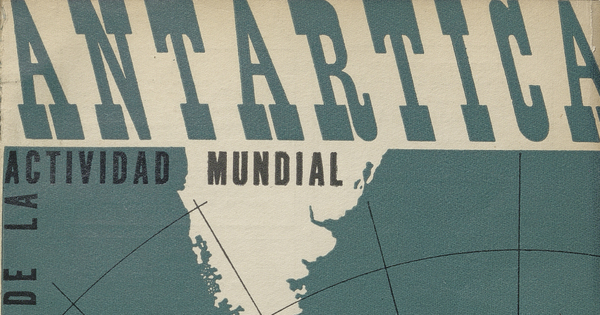 Antártica. Segunda época. Número 19, junio de 1946