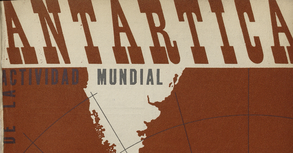 Antártica. Segunda época. Número 20, julio de 1946