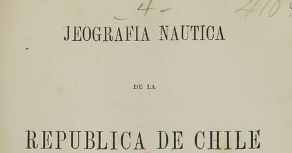 Pie de imagen: Portada de Vidal Gormaz, Francisco. Jeografía náutica de la República de Chile. Santiago: Imp. de "El progreso", 1883.