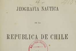 Pie de imagen: Portada de Vidal Gormaz, Francisco. Jeografía náutica de la República de Chile. Santiago: Imp. de "El progreso", 1883.