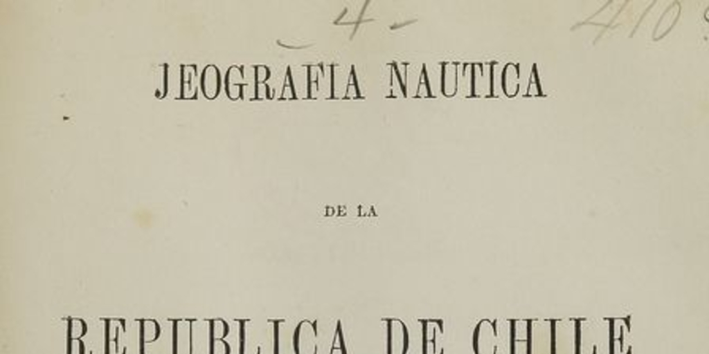 Pie de imagen: Portada de Vidal Gormaz, Francisco. Jeografía náutica de la República de Chile. Santiago: Imp. de "El progreso", 1883.