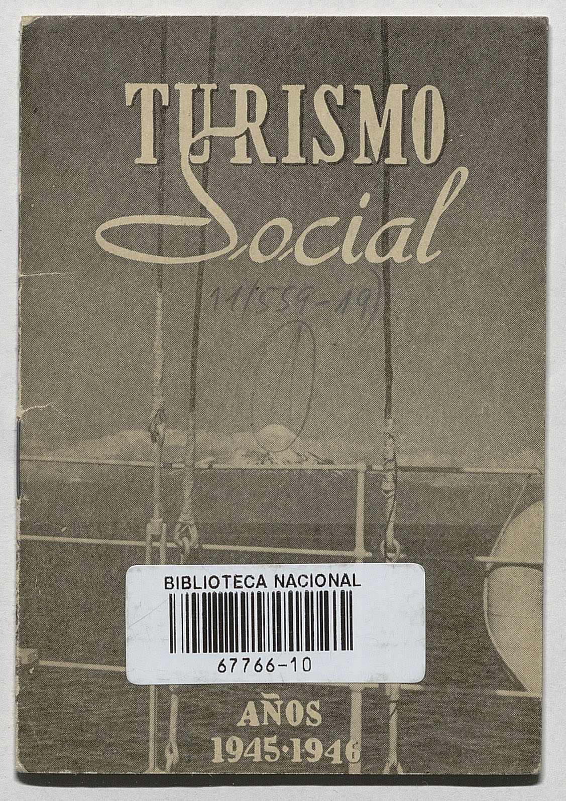 Turismo social. Años 1945-1946