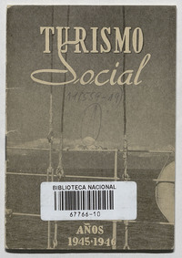 Turismo social. Años 1945-1946