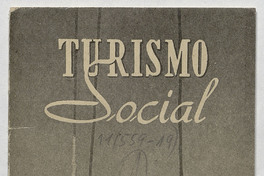 Turismo social. Años 1945-1946
