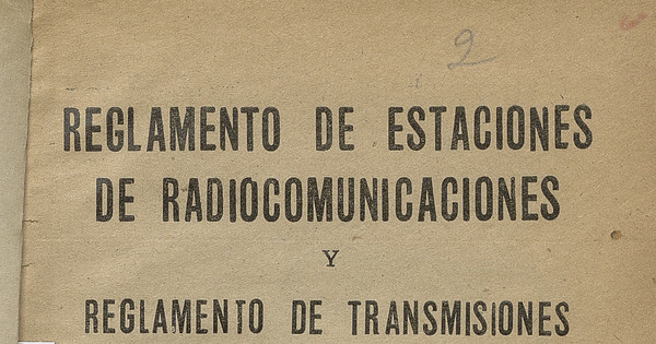 Reglamento de estaciones de radiocomunicaciones y reglamento de transmisiones de radiodifusión