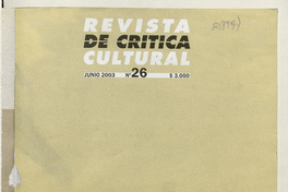 Revista de crítica cultural. Número 26, junio de 2003