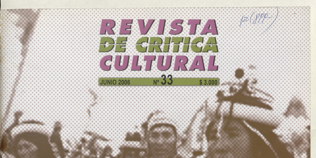 Revista de crítica cultural. Número 33, junio de 2006