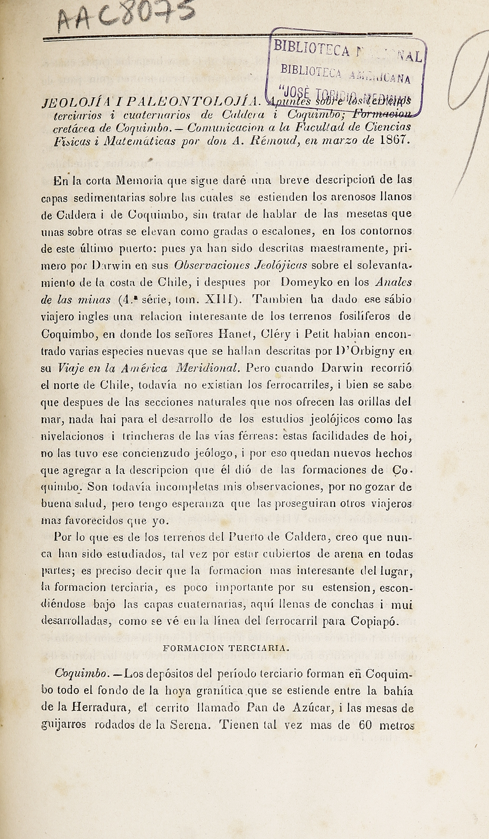 Jeolojía i paleontolojía: apuntes sobre los terrenos terciarios i cuaternaria de Caldera i Coquimbo, formación cretácea de Coquimbo.