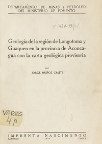 Geología de la región de Longotoma y Guaquén en la provincia de Aconcagua: con la carta geológica provisoria