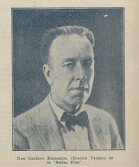 Don Gustavo Bussenius, Director Técnico de la “Andes Film”
