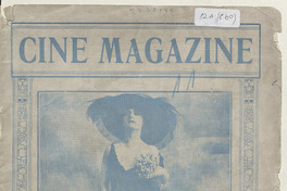 Cine magazine. Revista teatral, social y de cinematografía. Año I, número 1, primera quincena de septiembre de 1919