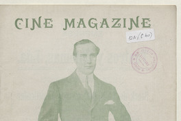 Cine magazine. Revista teatral, social y de cinematografía. Año I, número 3, primera quincena de octubre de 1919