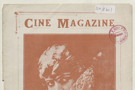 Cine magazine. Revista teatral, social y de cinematografía. Año I, número 7, segunda quincena de diciembre de 1919